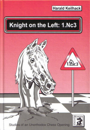 Buchcover Knight on the Left: 1.Nc3 | Harald Keilhack | EAN 9783931192297 | ISBN 3-931192-29-6 | ISBN 978-3-931192-29-7
