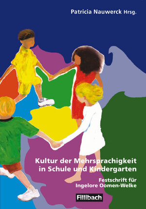 Buchcover Kultur der Mehrsprachigkeit in Schule und Kindergarten | Patricia Nauwerck | EAN 9783931240509 | ISBN 3-931240-50-9 | ISBN 978-3-931240-50-9
