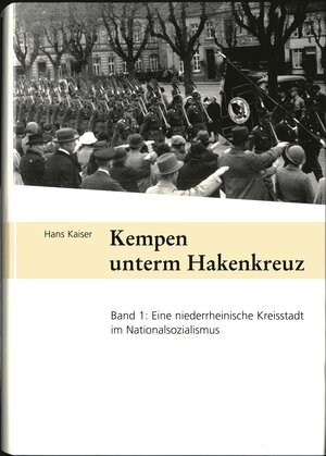 Buchcover Kempen unterm Hakenkreuz | Hans Kaiser | EAN 9783931242206 | ISBN 3-931242-20-X | ISBN 978-3-931242-20-6