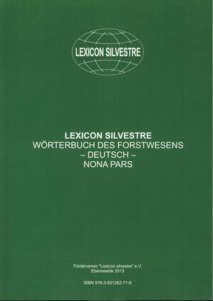 Buchcover Lexicon silvestre - Wörterbuch des Forstwesens | Stefan Panka | EAN 9783931262716 | ISBN 3-931262-71-5 | ISBN 978-3-931262-71-6