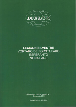 Buchcover Lexicon silvestre - Vortaro de forsta fako | Stefan Panka | EAN 9783931262723 | ISBN 3-931262-72-3 | ISBN 978-3-931262-72-3