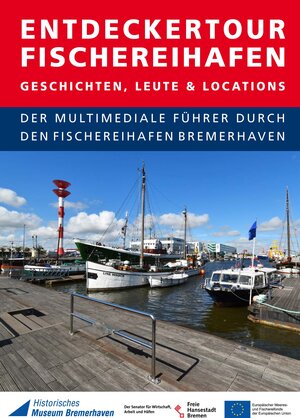 Buchcover Entdeckertour Fischereihafen | Alfred Kube | EAN 9783931285104 | ISBN 3-931285-10-3 | ISBN 978-3-931285-10-4