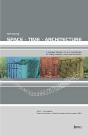 Buchcover Rethinking: space time architecture  | EAN 9783931321697 | ISBN 3-931321-69-X | ISBN 978-3-931321-69-7