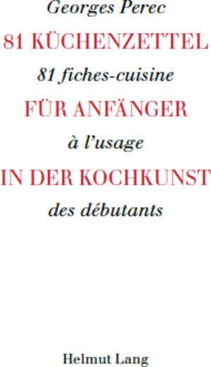 Buchcover 81 Küchenzettel für Anfänger in der Kochkunst | Georges Perec | EAN 9783931325367 | ISBN 3-931325-36-9 | ISBN 978-3-931325-36-7