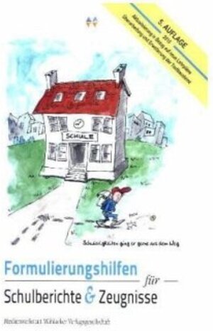 Buchcover Formulierungshilfen für Schulberichte und Zeugnisse  | EAN 9783931365998 | ISBN 3-931365-99-9 | ISBN 978-3-931365-99-8