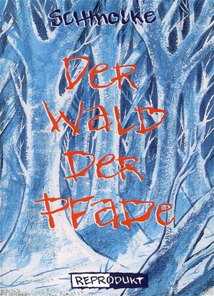 Buchcover Der Wald der Pfade | Frank Schmolke | EAN 9783931377809 | ISBN 3-931377-80-6 | ISBN 978-3-931377-80-9