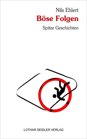 Buchcover Böse Folgen | Nils Ehlert | EAN 9783931382438 | ISBN 3-931382-43-5 | ISBN 978-3-931382-43-8