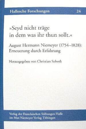 Buchcover 'Seyd nicht träge in dem was ihr thun sollt.'  | EAN 9783931479978 | ISBN 3-931479-97-8 | ISBN 978-3-931479-97-8