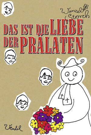 Buchcover Das ist die Liebe der Prälaten | Wenzel Storch | EAN 9783931555306 | ISBN 3-931555-30-5 | ISBN 978-3-931555-30-6