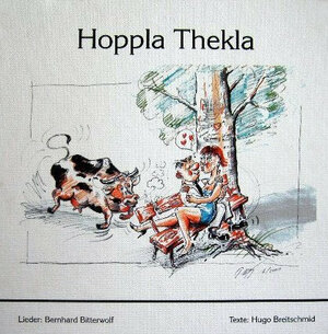 Buchcover Hoppla Thekla | Hugo Breitschmid | EAN 9783931579036 | ISBN 3-931579-03-4 | ISBN 978-3-931579-03-6