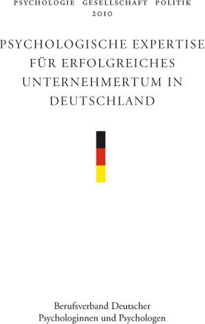 Buchcover Psychologische Expertise für erfolgreiches Unternehmertum in Deutschland  | EAN 9783931589943 | ISBN 3-931589-94-3 | ISBN 978-3-931589-94-3