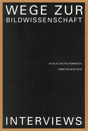 Buchcover Wege zur Bildwissenschaft  | EAN 9783931606626 | ISBN 3-931606-62-7 | ISBN 978-3-931606-62-6