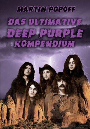 Buchcover Das ultimative Deep Purple Kompendium | Martin Popoff | EAN 9783931624590 | ISBN 3-931624-59-5 | ISBN 978-3-931624-59-0