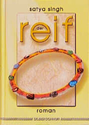 Buchcover Der Reif | Satya Singh | EAN 9783931652555 | ISBN 3-931652-55-6 | ISBN 978-3-931652-55-5
