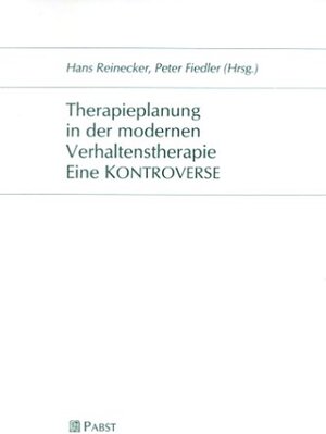 Buchcover Therapieplanung in der modernen Verhaltenstherapie - Eine Kontroverse  | EAN 9783931660963 | ISBN 3-931660-96-6 | ISBN 978-3-931660-96-3