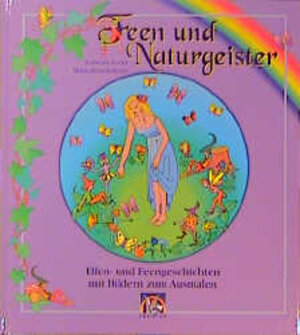 Buchcover Feen und Naturgeister | Andrea Schacht | EAN 9783931723095 | ISBN 3-931723-09-7 | ISBN 978-3-931723-09-5