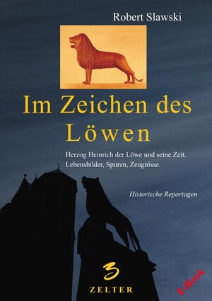Buchcover Im Zeichen des Löwen | Robert Slawski | EAN 9783931727406 | ISBN 3-931727-40-8 | ISBN 978-3-931727-40-6