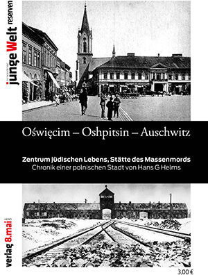 Buchcover Oswiecim - Oshpitsin - Auschwitz | Hans G Helms | EAN 9783931745097 | ISBN 3-931745-09-0 | ISBN 978-3-931745-09-7