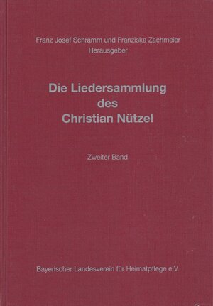 Buchcover Die Liedersammlung des Christian Nützel  | EAN 9783931754006 | ISBN 3-931754-00-6 | ISBN 978-3-931754-00-6