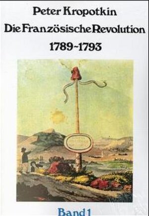 Die Französische Revolution 1789 - 1793