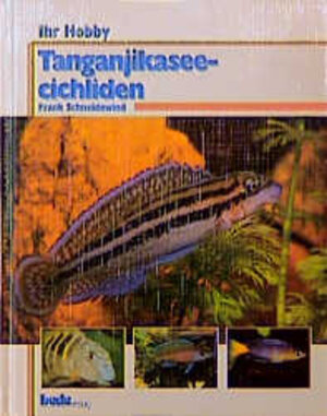 Buchcover Ihr Hobby Tanganjikaseecichliden | Frank Schneidewind | EAN 9783931792442 | ISBN 3-931792-44-7 | ISBN 978-3-931792-44-2
