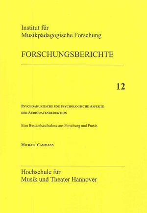 Buchcover Psychoakustische und psychologische Aspekte der Audiodatenreduktion | Michael Cammann | EAN 9783931852115 | ISBN 3-931852-11-3 | ISBN 978-3-931852-11-5