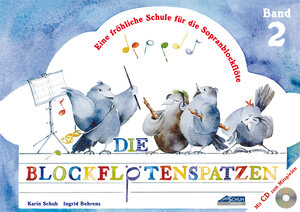 Buchcover Die Blockflötenspatzen (mit Begleit-CD) | Karin Schuh | EAN 9783931862312 | ISBN 3-931862-31-3 | ISBN 978-3-931862-31-2