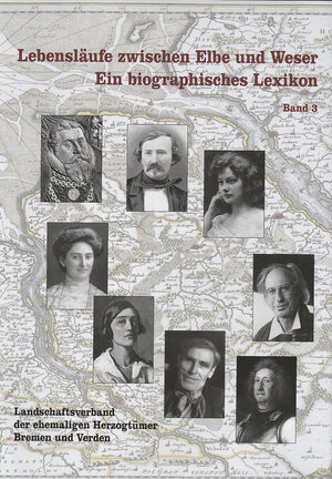 Buchcover Lebensläufe zwischen Elbe und Weser. Ein biographisches Lexikon / Lebensläufe zwischen Elbe und Weser  | EAN 9783931879730 | ISBN 3-931879-73-9 | ISBN 978-3-931879-73-0
