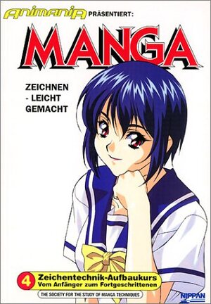 Manga zeichnen, leicht gemacht, Bd.4, Die Grundlagen der Zeichnentechnik: Zeichentechnik-Aufbaukurs vom Anfänger zum Fortgeschrittenen