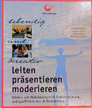 Buchcover Leiten, präsentieren, moderieren | Paul Lahninger | EAN 9783931902209 | ISBN 3-931902-20-X | ISBN 978-3-931902-20-9