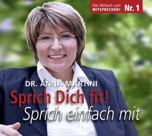 Buchcover Sprich Dich fit! | Anna Martini | EAN 9783931906054 | ISBN 3-931906-05-1 | ISBN 978-3-931906-05-4