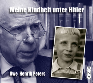 Buchcover Meine Kindheit unter Hitler | Uwe Henrik Peters | EAN 9783931906108 | ISBN 3-931906-10-8 | ISBN 978-3-931906-10-8