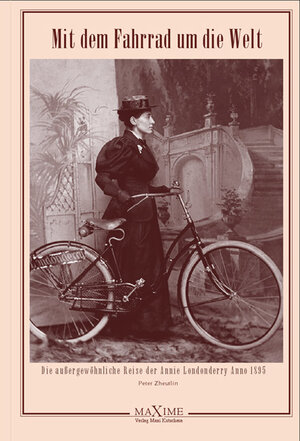Buchcover Mit dem Fahrrad um die Welt | Peter Zheutlin | EAN 9783931965075 | ISBN 3-931965-07-4 | ISBN 978-3-931965-07-5