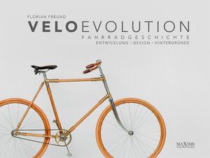 Buchcover velo evolution - Fahrradgeschichte | Florian Freund | EAN 9783931965266 | ISBN 3-931965-26-0 | ISBN 978-3-931965-26-6