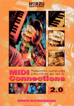 Midi Connections 2.0. CD- ROM für Windows 3.1/95. Produzieren, Komponieren und Musizieren auf dem PC