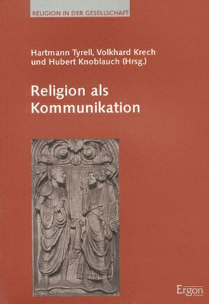 Buchcover Religion als Kommunikation  | EAN 9783932004384 | ISBN 3-932004-38-8 | ISBN 978-3-932004-38-4