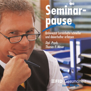 Buchcover Seminarpause | Thomas F Moser | EAN 9783932017308 | ISBN 3-932017-30-7 | ISBN 978-3-932017-30-8