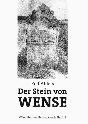 Buchcover Der Stein von Wense | Rolf Ahlers | EAN 9783932030161 | ISBN 3-932030-16-8 | ISBN 978-3-932030-16-1