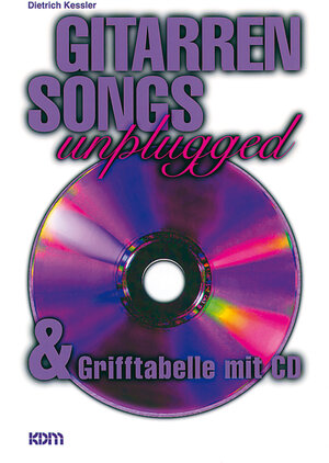 Buchcover Gitarren Songs unplugged mit CD | Dietrich Kessler | EAN 9783932051104 | ISBN 3-932051-10-6 | ISBN 978-3-932051-10-4