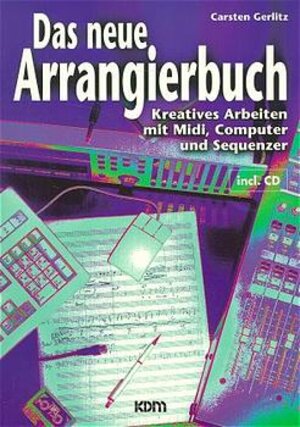 Buchcover Das neue Arrangierbuch inkl. CD | Carsten Gerlitz | EAN 9783932051579 | ISBN 3-932051-57-2 | ISBN 978-3-932051-57-9