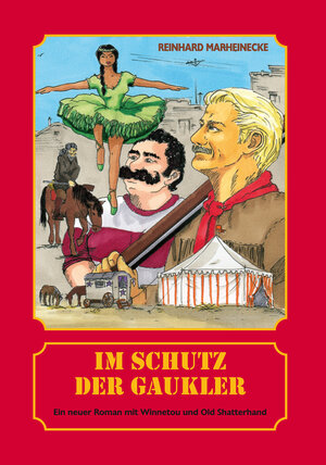 Buchcover Im Schutz der Gaukler | Reinhard Marheinecke | EAN 9783932053788 | ISBN 3-932053-78-8 | ISBN 978-3-932053-78-8
