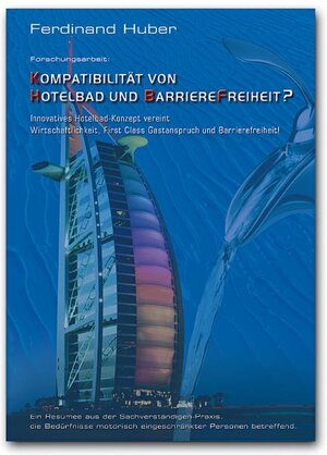 Buchcover Kompatibilität von Hotelbad und Barrierefreiheit? | Ferdinand Huber | EAN 9783932067198 | ISBN 3-932067-19-3 | ISBN 978-3-932067-19-8