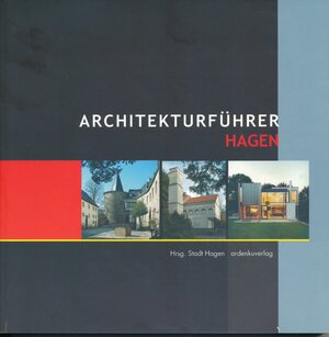 Buchcover Hagener Architekturführer | Petra Holtmann | EAN 9783932070655 | ISBN 3-932070-65-8 | ISBN 978-3-932070-65-5