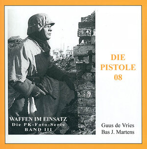 Buchcover Die Pistole 08 | Guus de Vries | EAN 9783932077241 | ISBN 3-932077-24-5 | ISBN 978-3-932077-24-1