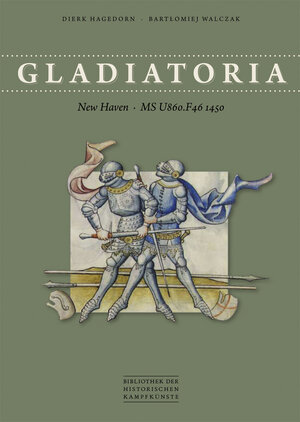 Buchcover Gladiatoria | Dierk Hagedorn | EAN 9783932077425 | ISBN 3-932077-42-3 | ISBN 978-3-932077-42-5