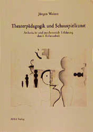 Theaterpädagogik und Schauspielkunst