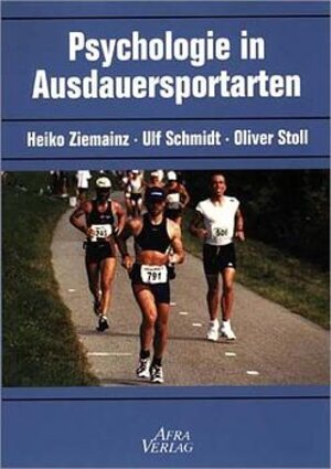 Buchcover Psychologie in Ausdauersportarten | Heiko Ziemainz | EAN 9783932079368 | ISBN 3-932079-36-1 | ISBN 978-3-932079-36-8