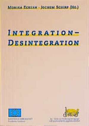 Buchcover Integration - Desintegration  | EAN 9783932079405 | ISBN 3-932079-40-X | ISBN 978-3-932079-40-5
