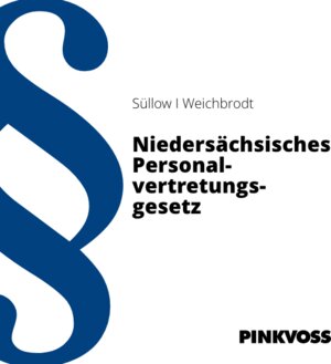 Buchcover Niedersächsisches Personalvertretungsgesetz  | EAN 9783932086601 | ISBN 3-932086-60-0 | ISBN 978-3-932086-60-1
