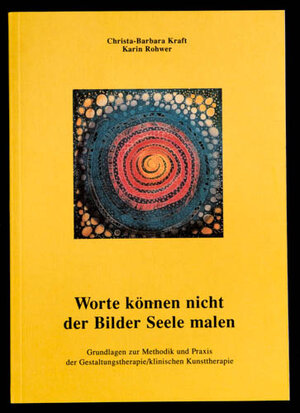 Buchcover Worte können nicht der Bilder Seele malen | Christa B Kraft | EAN 9783932105067 | ISBN 3-932105-06-0 | ISBN 978-3-932105-06-7